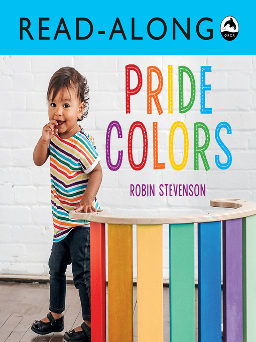 Title details for Pride Colors Read-Along by Robin Stevenson - Available